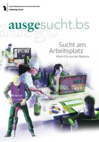 Sucht am Arbeitsplatz - Work-Life aus der Balance