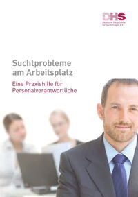 Suchtprobleme am Arbeitsplatz